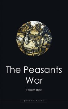 The Peasants War, Ernest Bax