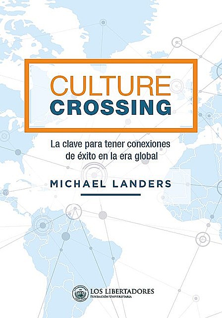 Culture Crossing, Michael Landers