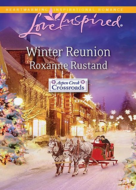Winter Reunion, Roxanne Rustand