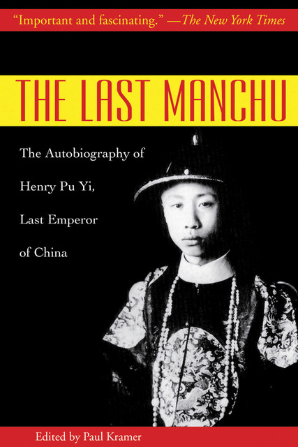 The Last Manchu, Henry Pu Yi