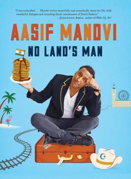 No Land's Man, Aasif Mandvi