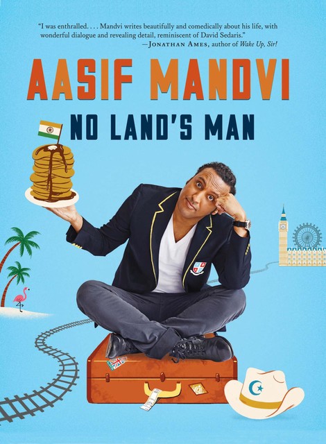 No Land's Man, Aasif Mandvi