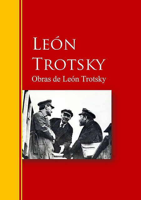 Obras de León Trotsky, Leon Trotsky
