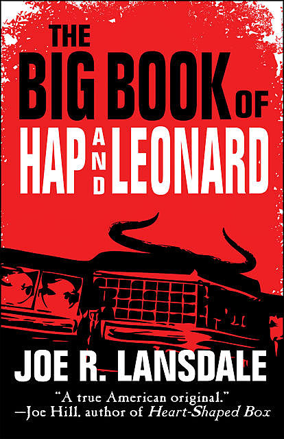 The Big Book of Hap and Leonard, Joe R. Lansdale
