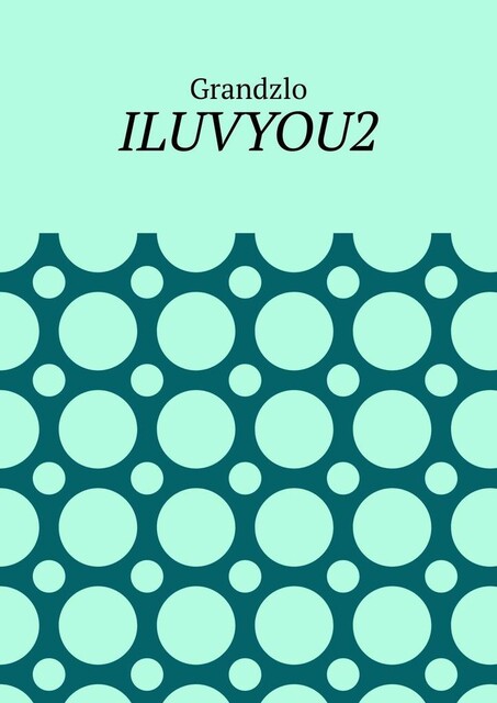 Iluvyou2, GRANDZLO
