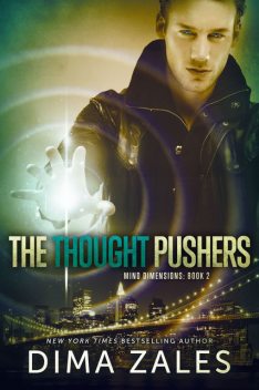 The Thought Pushers, Dima Zales