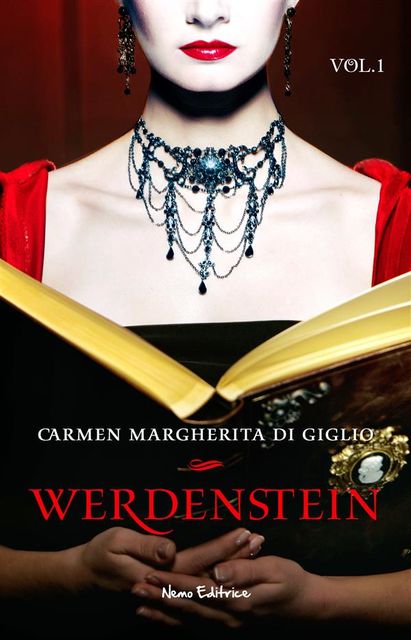 Il regno segreto (1907) serie WERDENSTEIN ep. 1 di 6 (Collana: Romanzi a puntate), Carmen Margherita Di Giglio