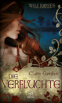 Die Verfluchte, Claire Gavilan