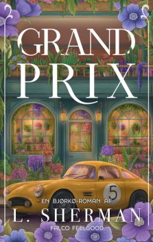 Grand Prix, L. Sherman