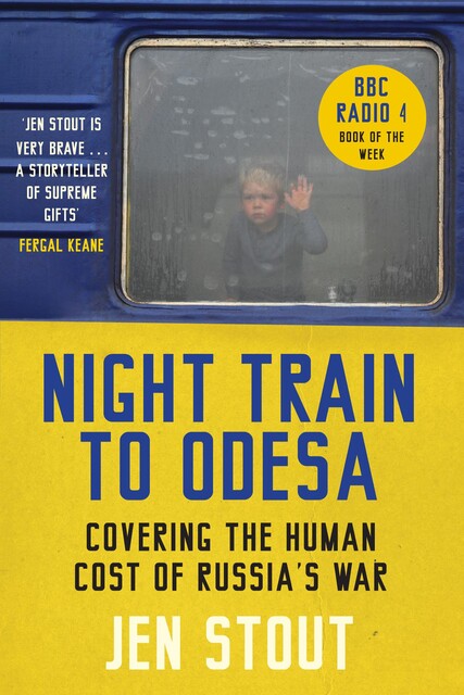Night Train to Odesa, Jen Stout