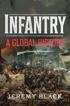 Infantry, Jeremy Black