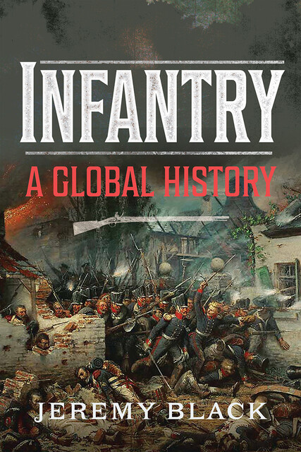 Infantry, Jeremy Black