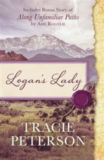Logan's Lady, Tracie Peterson
