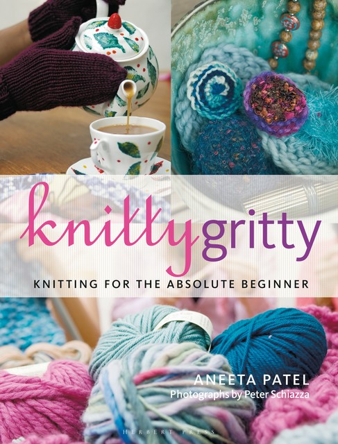 Knitty Gritty, Aneeta Patel