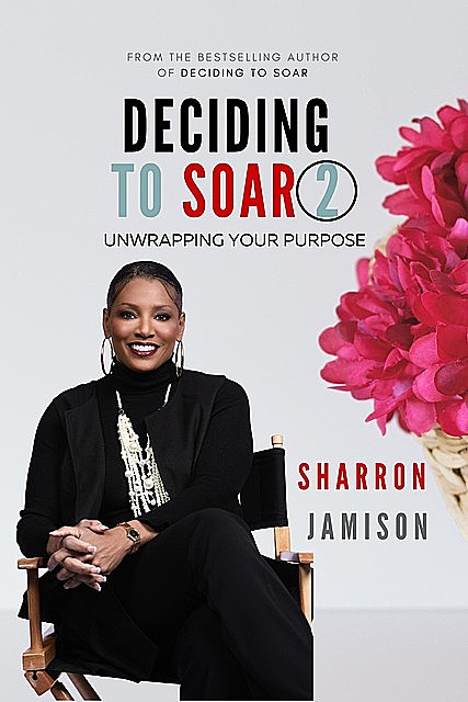 Deciding to Soar 2, SharRon Jamison
