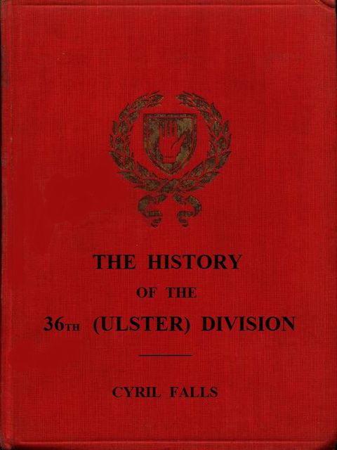 The History of the 36th (Ulster) Division, Cyril Falls