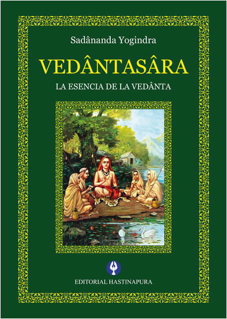 Vedântasâra, Sadânanda Yogindra