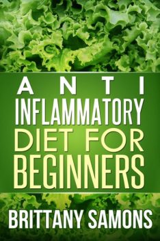 Anti-Inflammatory Diet For Beginners, Brittany Samons