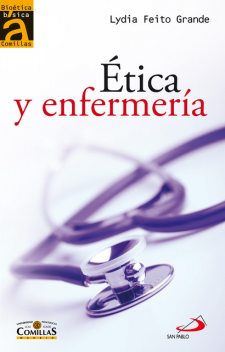 Ética y enfermería, Lydia Feito Grande