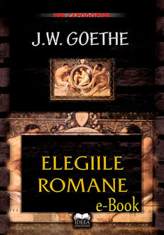Elegiile romane, Goethe Johann Wolfgang von