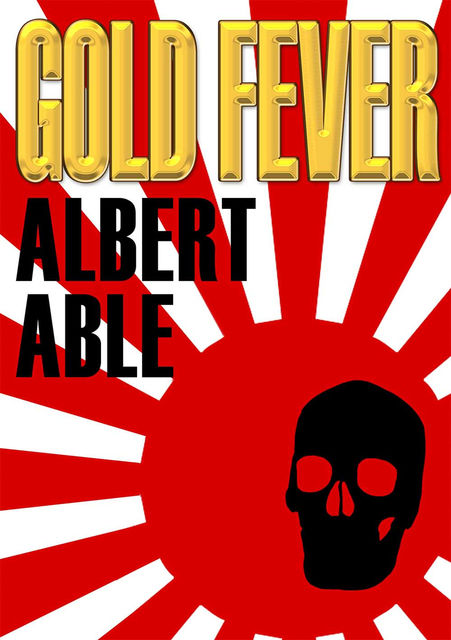 Gold Fever, Albert Able