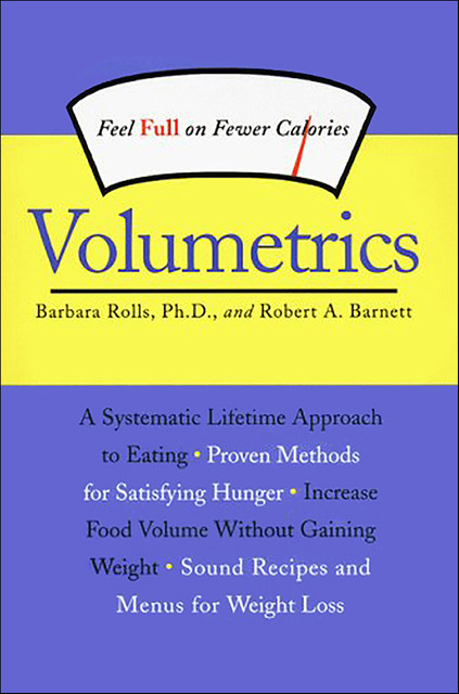 Volumetrics, Barbara Rolls, Robert A. Barnett