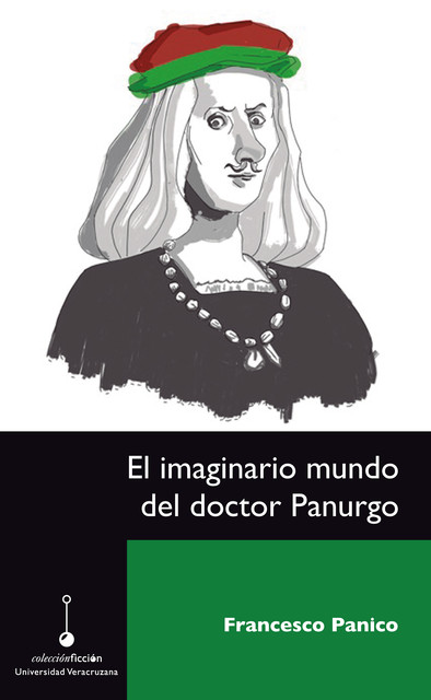 El imaginario mundo del doctor Panurgo, Franceso Panico