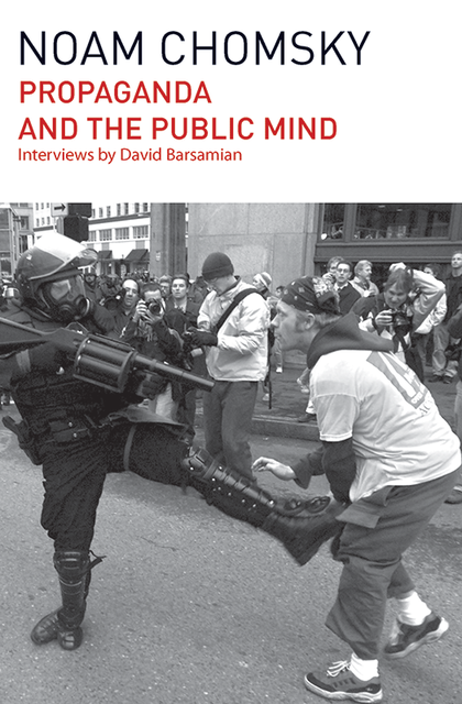 Propaganda and the Public Mind, Noam Chomsky, David Barsamian