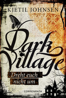Dark Village - Band 2, Kjetil Johnsen