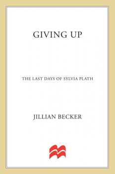 Giving Up, Jillian Becker