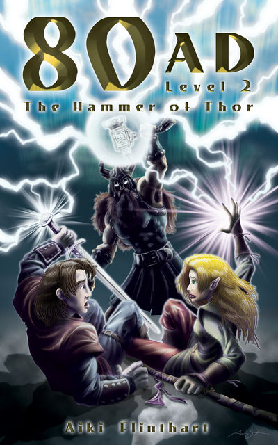 80AD The Hammer of Thor (Bk 2), Aiki Flinthart