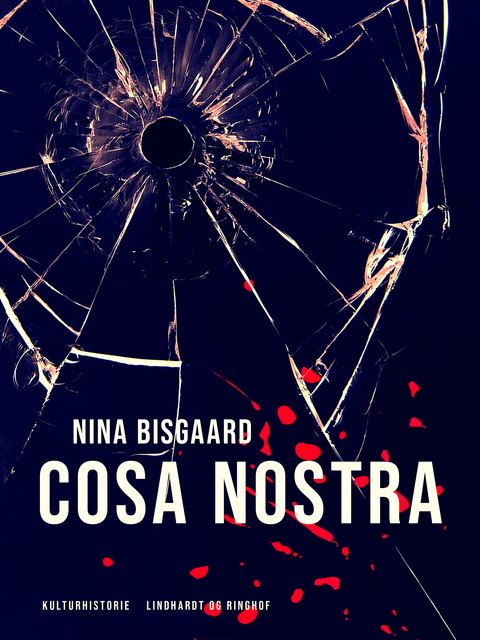 Cosa Nostra, Nina Bisgaard