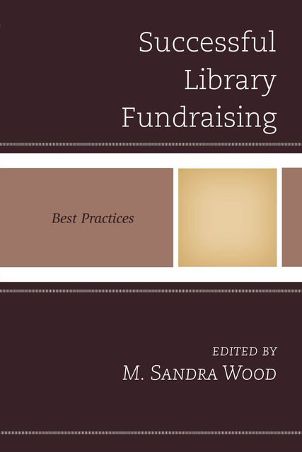 Successful Library Fundraising, M. Sandra Wood