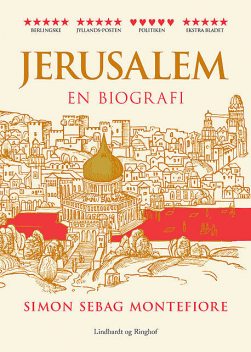 Jerusalem – en biografi, Simon Sebag Montefiore