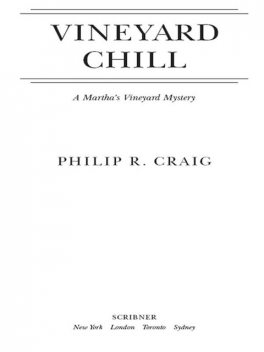 Vineyard Chill, Philip R. Craig