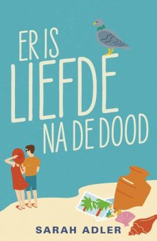 Er is liefde na de dood, Sarah Adler