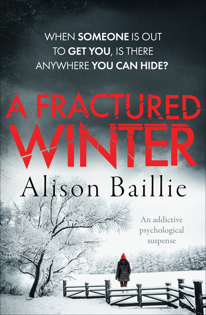 A Fractured Winter, Alison Baillie