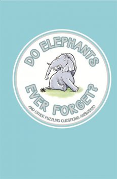 Do Elephants Ever Forget?, Guy Campbell