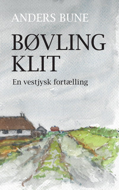 Bøvling Klit, Anders Bune