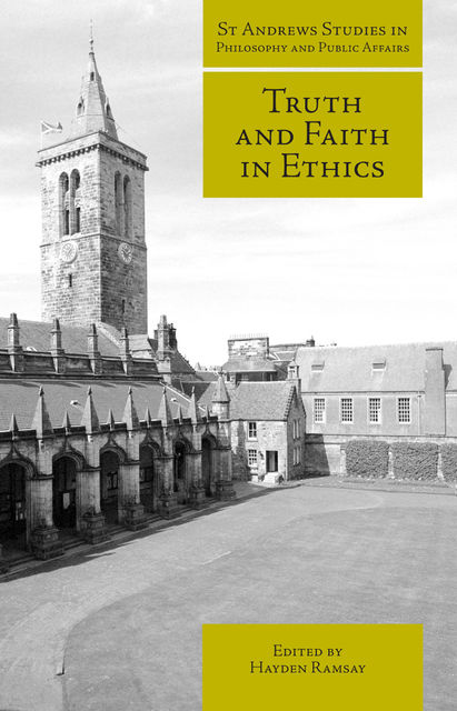 Truth and Faith in Ethics, Hayden Ramsay, Raimond Gaita