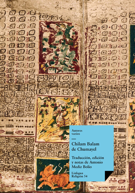 Chilam Balam, Varios Autores