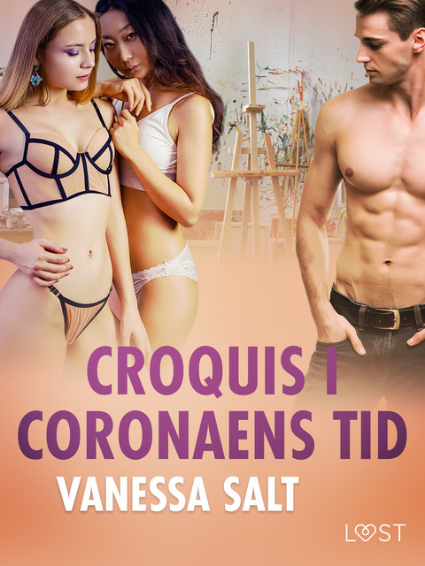 Croquis i coronaens tid – erotisk novelle, Vanessa Salt