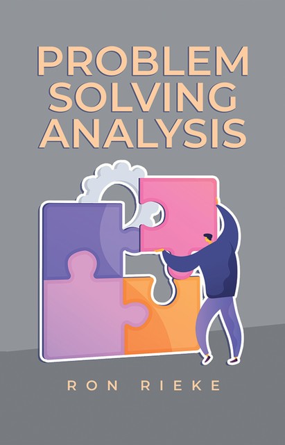 Problem Solving Analysis, Ron Rieke