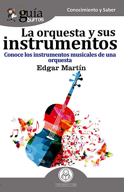 GuíaBurros La orquesta y sus instrumentos musicales, Edgar Martin
