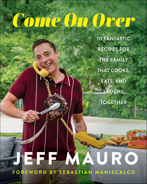 Come On Over, Jeff Mauro