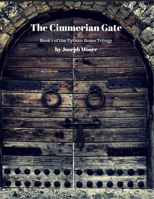 The Cimmerian Gate, Joseph Moore