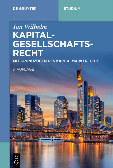 Kapitalgesellschaftsrecht, Jan Wilhelm