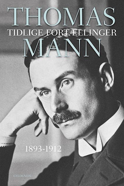 Tidlige fortællinger, Thomas Mann