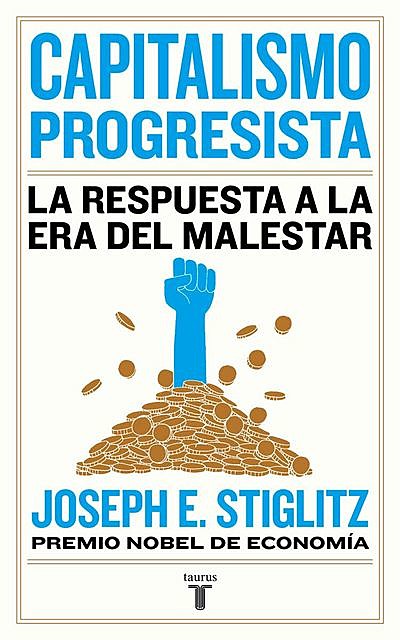 Capitalismo progresista, Joseph Stiglitz