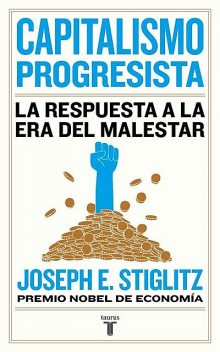 Capitalismo progresista, Joseph Stiglitz